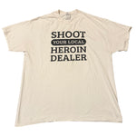 (XL) vintage 2000’s shoot your local heroin dealer tee